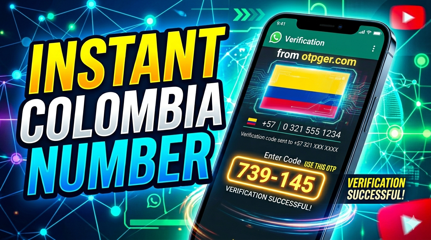 Get WhatsApp Colombia Virtual Number Fast & Secure