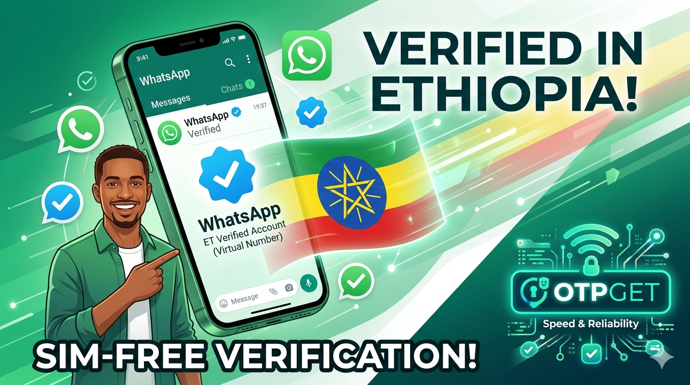 How to Get WhatsApp Ethiopia Virtual Number Fast & Easy