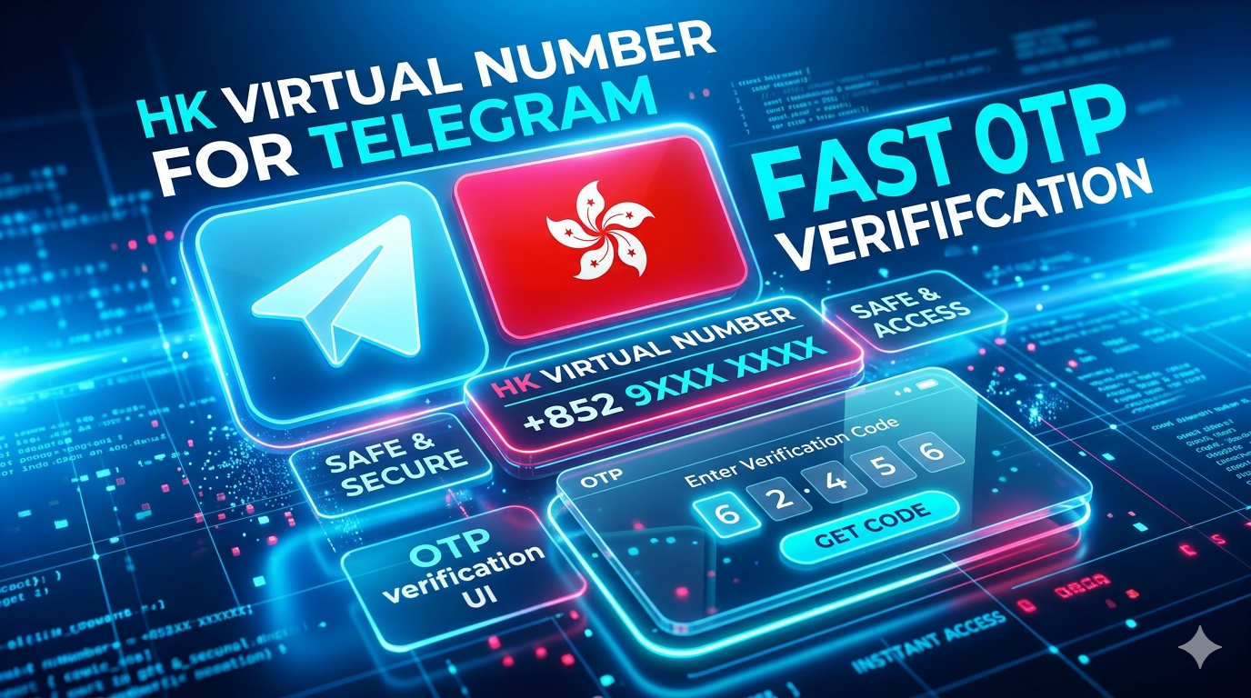 How to Get a Hong Kong Telegram Virtual Number via OTPGET