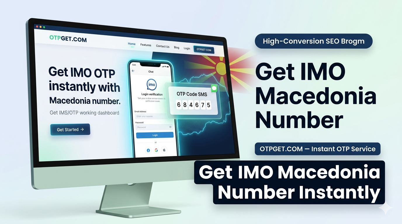 How to Get IMO Macedonia Number Easily Using OTPGET