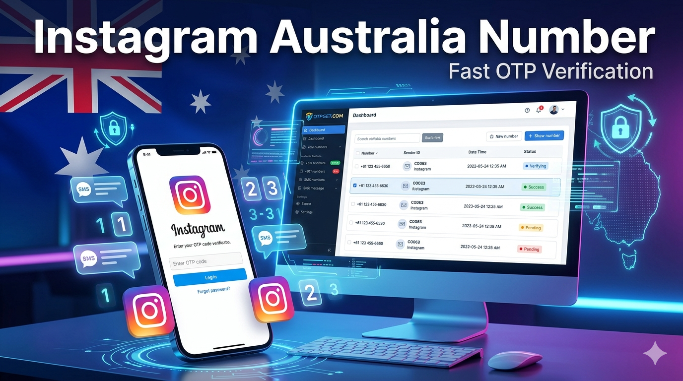 How to Get Instagram Australia Number Fast With OTPGET