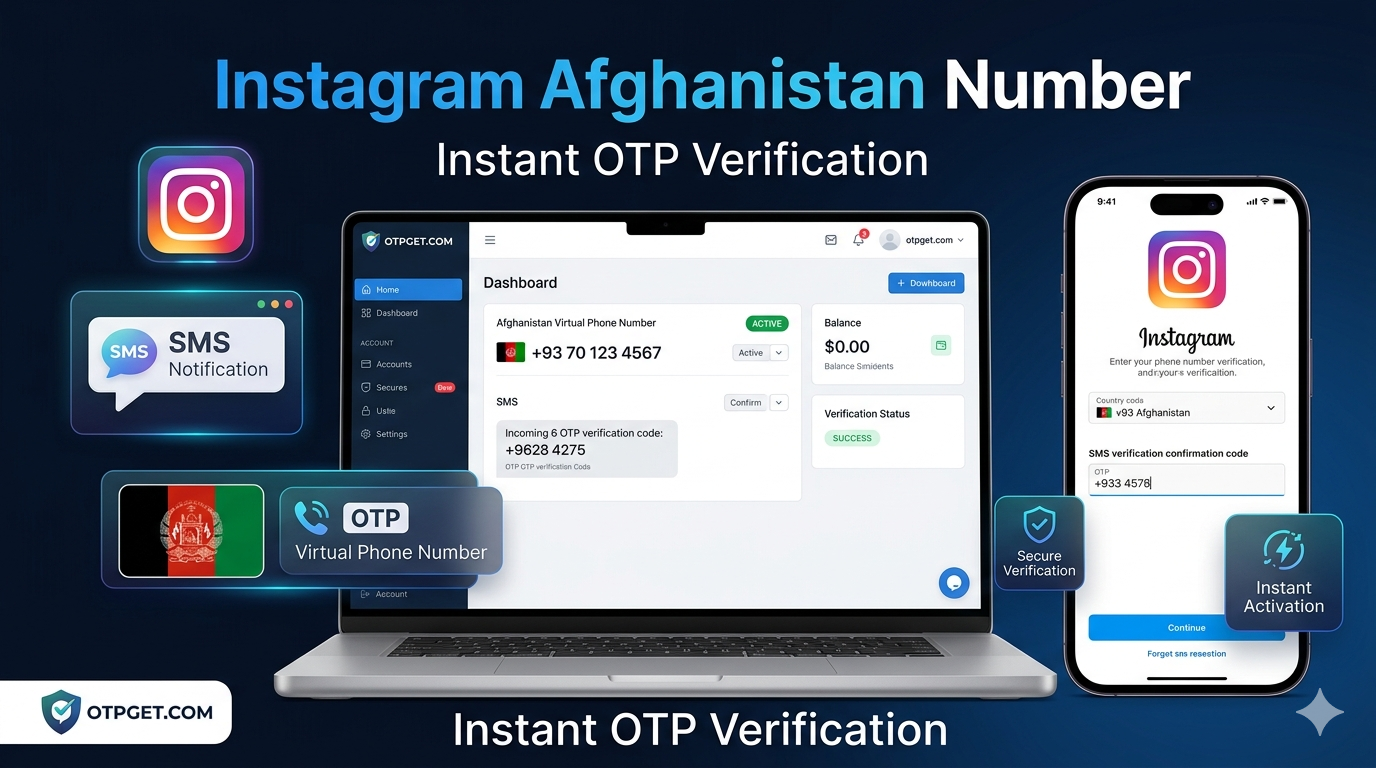 How to Get Instagram Afghanistan Number Fast with OTPGET