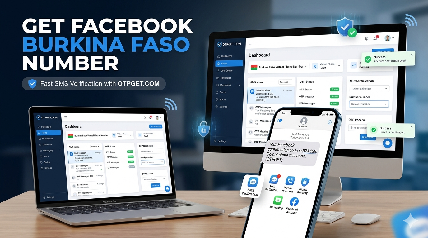 How to Get Facebook Burkina Faso Number Fast with OTPGET