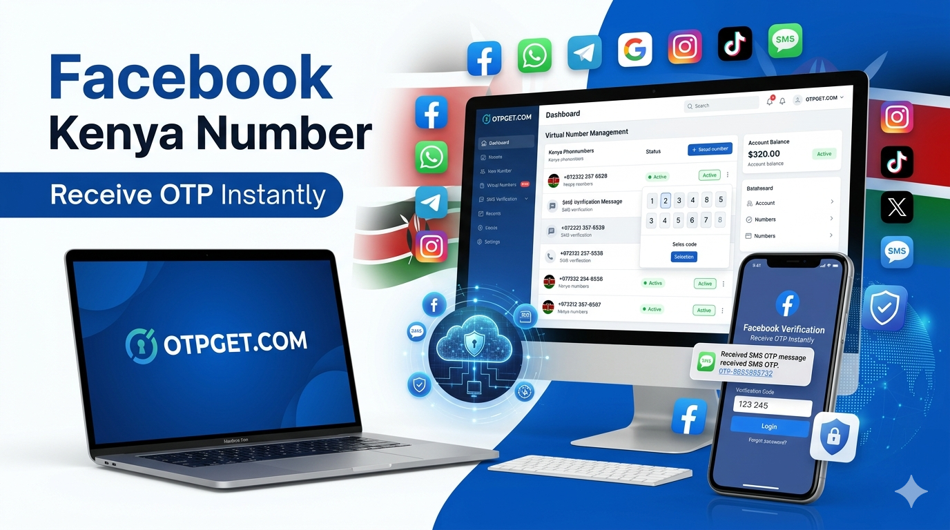 How to Get Facebook Kenya Number Fast with OTPGET Service