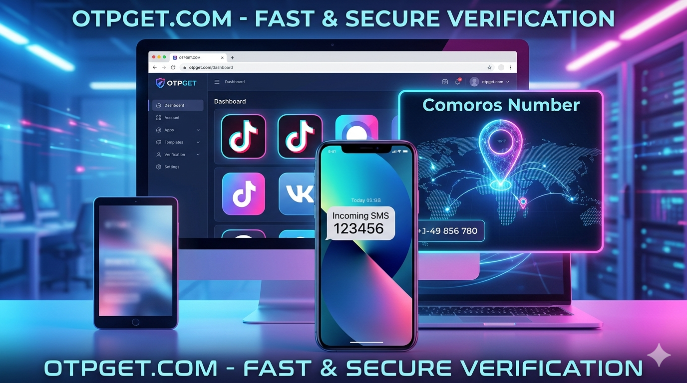 TikTok & Douyin Comoros Number OTP Guide with OTPGET