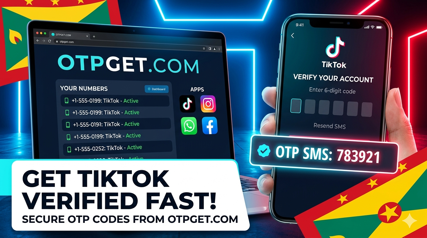 How to Get TikTok/Douyin Grenada Number Fast & Securely