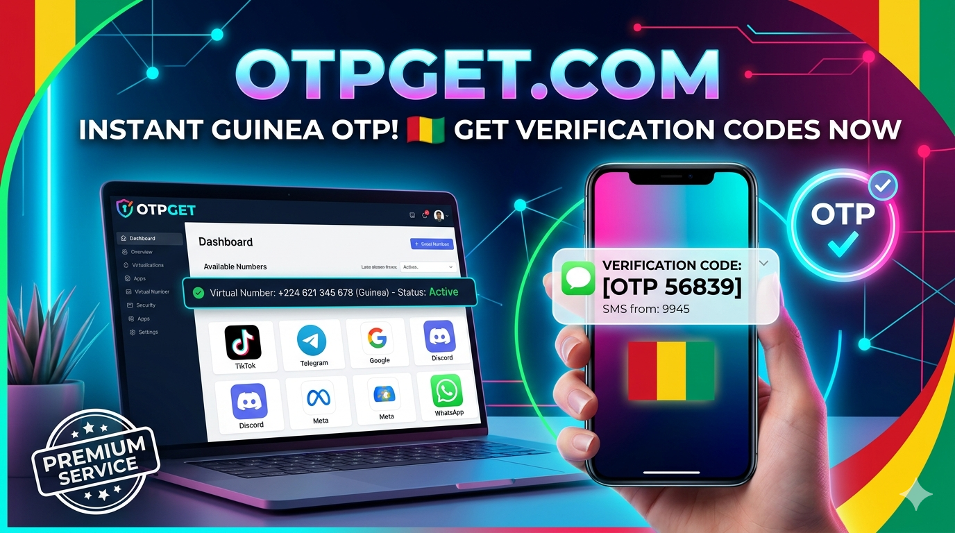 How to Get TikTok/Douyin Guinea Number Fast with OTPGET