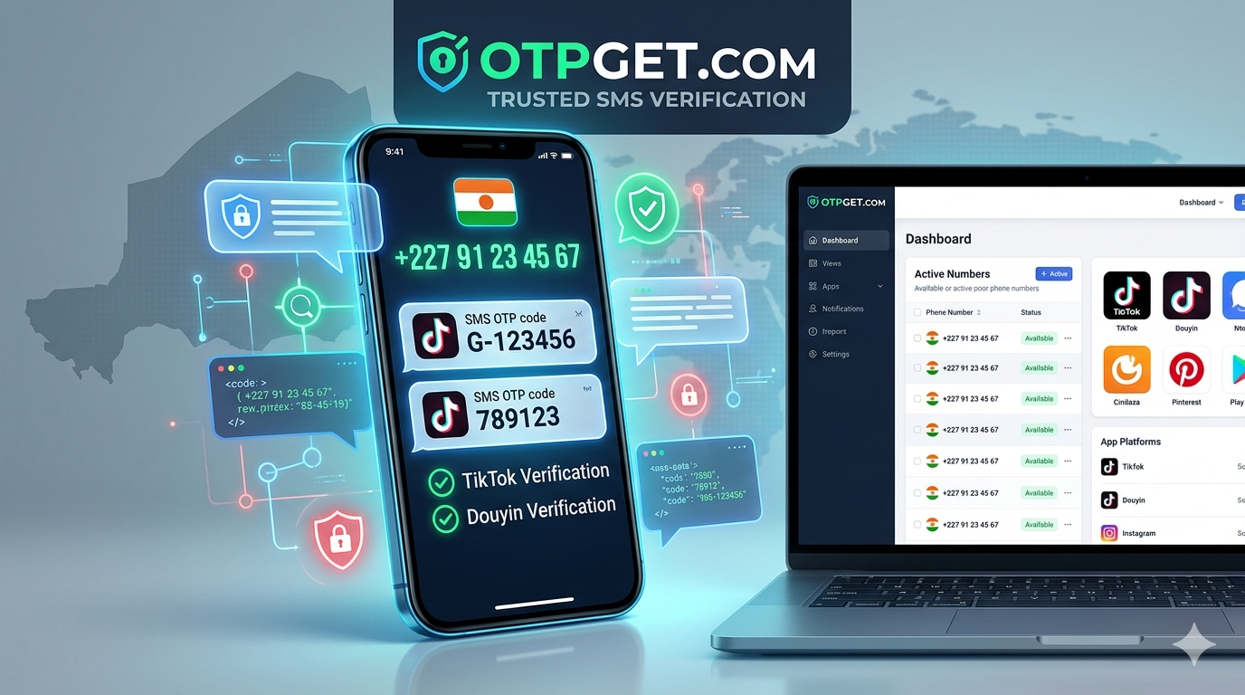 How to Get TikTok/Douyin Niger Number Fast with OTPGET