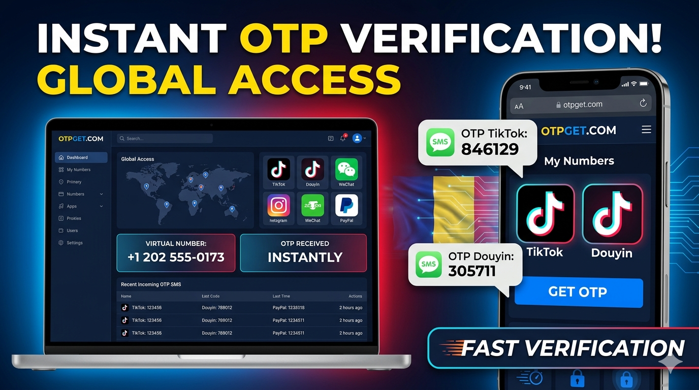 How to Get TikTok/Douyin Romania Number Easily Using OTPGET for Instant Verification